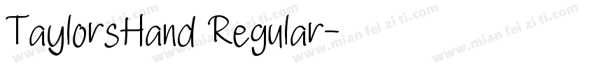 TaylorsHand Regular字体转换